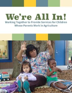 We’re All In! Working Together to Provide Services for Children Whose Parents Work in Agriculture (2016)