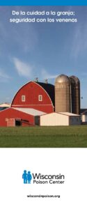 Wisconsin Poison Center Farm and Rural Safety (Spanish)