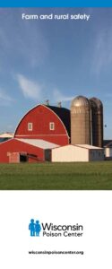 Wisconsin Poison Center Farm and Rural Safety